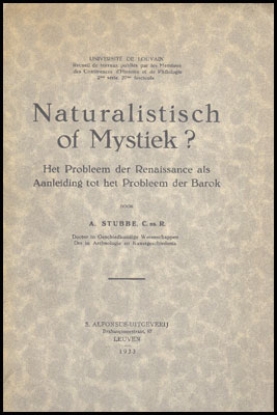 Afbeeldingen van Naturalistisch of Mystiek? Het Probleem der Renaissance als Aanleiding tot het Probleem der Barok