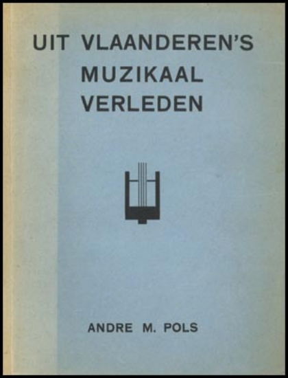 Afbeeldingen van Uit Vlaanderen´s Muzikaal Verleden