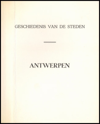 Afbeeldingen van Geschiedenis van de steden - Antwerpen