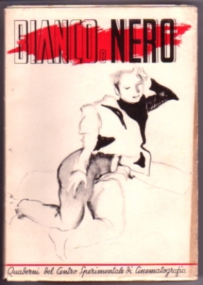 Afbeeldingen van BIANCO E NERO rassegna mensile di studi cinematografici. Anno I. N. 1
