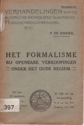 Afbeeldingen van Het formalisme bij openbare verkoopingen onder het oude regiem