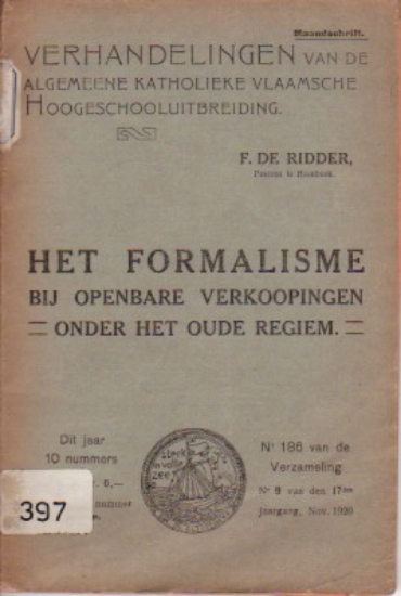 Afbeeldingen van Het formalisme bij openbare verkoopingen onder het oude regiem