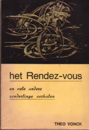 Afbeeldingen van het Rendez-vous en vele andere zonderlinge verhalen