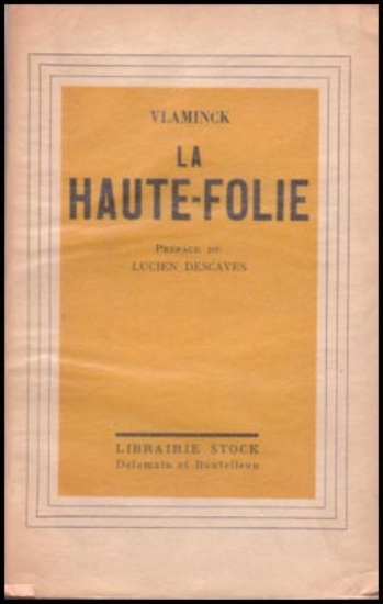Afbeeldingen van La Haute-Folie