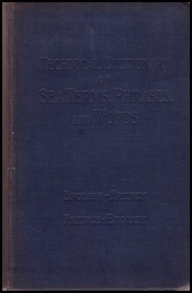 Afbeeldingen van A Technical Dictionary Of Sea Terms, Phrases, And Words