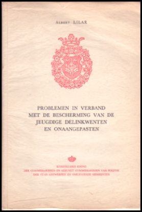 Afbeeldingen van Problemen in verband met de bescherming van de jeugdige delinkwenten en onaangepasten