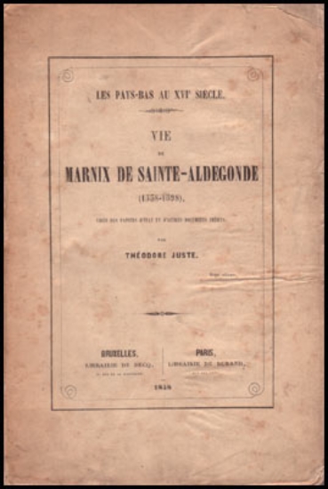 Afbeeldingen van Vie De Marnix De Sainte-Aldegonde (1538-1598)