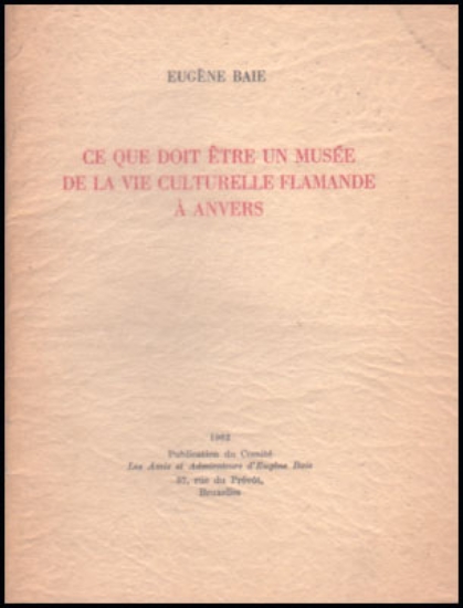 Afbeeldingen van Ce que doit être un musée de la vie culturelle flamande à Anvers