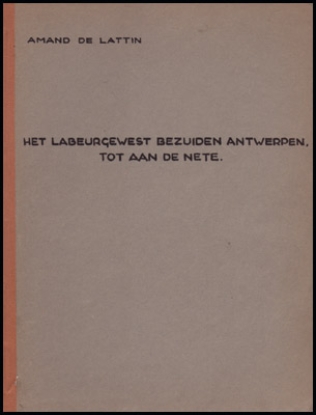 Afbeeldingen van Het Labeurgewest Bezuiden Antwerpen Tot Aan De Nete