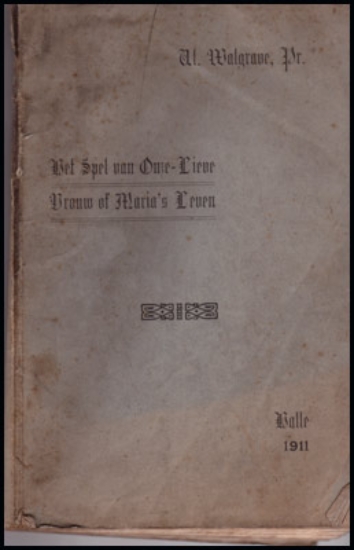 Afbeeldingen van Het Spel Van O. L. Vrouw Of Maria's Leven. Stad Halle