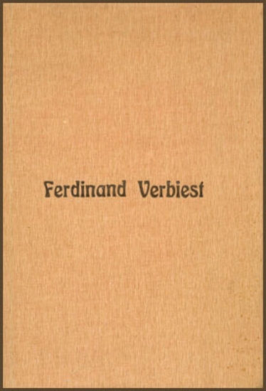 Afbeeldingen van Zendeling en Sterrenkundige of P. Ferdinand Verbiest S.J.