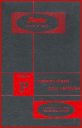Afbeeldingen van Manuel de poche pour moteurs diesel Perkins, serie P. Pour véhicules