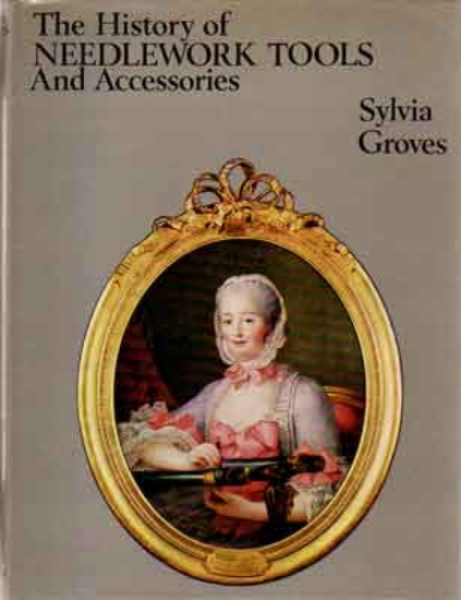 Afbeeldingen van The History of Needlework Tools and Accessories