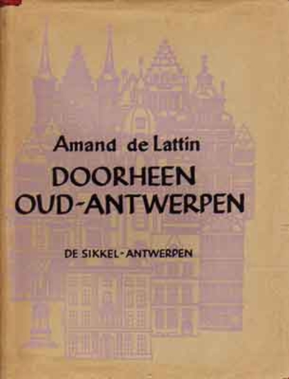 Afbeeldingen van Doorheen Oud-Antwerpen