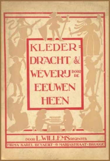 Afbeeldingen van Klederdracht en Weverij door de eeuwen heen