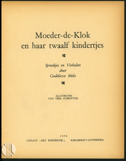 Afbeeldingen van Moeder-de-Klok en haar twaalf kindertjes. Sprookjes en Verhalen. Illu Vera Schroeyers