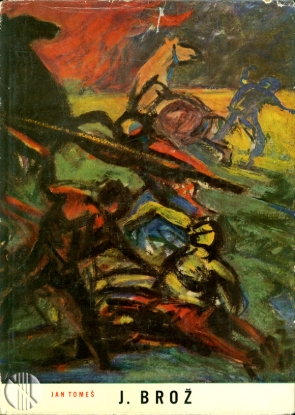 Afbeeldingen van Josef Brož. Biography, signed