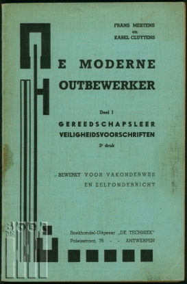 Afbeeldingen van De Moderne Houtbewerker. Deel 1. Gereedschapsleer veiligheidsvoorschriften