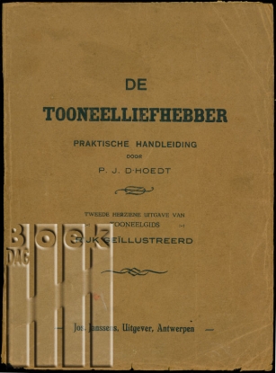 Afbeeldingen van De tooneelliefhebber. Practische handleiding