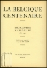 Afbeeldingen van La Belgique Centenaire. Encyclopédie Nationale 1830-1930