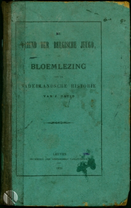 Afbeeldingen van De Vriend der Belgische jeugd uit de Vaderlandsche historie