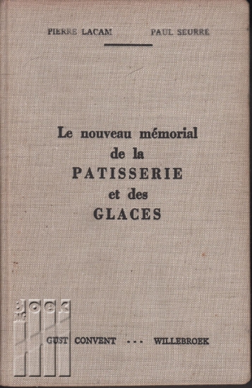 Afbeeldingen van Le nouveau mémorial de la patisserie et des glaces