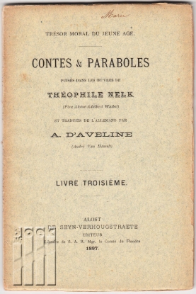 Afbeeldingen van Contes & Paraboles puisés dans les oeuvres de Théophile Nelk (Père Aloise-Adalbert Waibel) Tome III