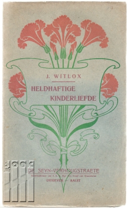 Afbeeldingen van Heldhaftige Kinderliefde Vrij naar 't Duitsch van G. Eyser