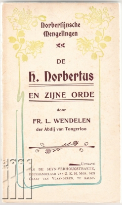 Afbeeldingen van De H. Norbertus en zijne orde. Norbertijnsche Mengelingen