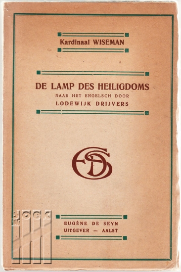 Afbeeldingen van De Lamp des Heiligdoms. Eene vertelling van Kardinaal Wiseman.