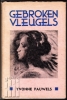 Afbeeldingen van Gebroken Vleugels. Een jaar uit een meisjesdagboek
