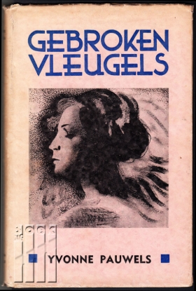 Afbeeldingen van Gebroken Vleugels. Een jaar uit een meisjesdagboek