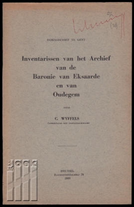 Afbeeldingen van Inventarissen van het Archief van de Baronie van Eksaarde en van Oudegem