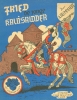 Afbeeldingen van Fried, de jonge kruisridder