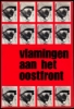 Afbeeldingen van Vlamingen aan het Oostfront. Deel 1. Het Vlaams Legioen