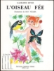 Afbeeldingen van L'oiseau fée