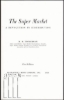 Afbeeldingen van The Super Market. A revolution in distribution