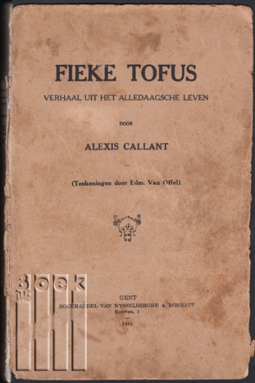 Afbeeldingen van Fieke Tofus. Verhaal uit het alledaagsche leven.