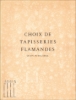Afbeeldingen van Choix de tapisseries Flamandes du XIVe au XVIe siècle. L'art en Belgique V