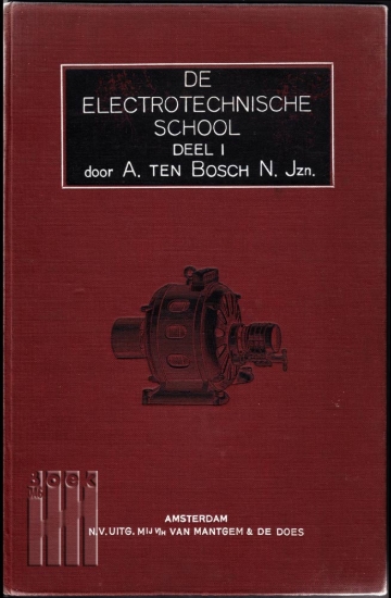 Afbeeldingen van De Electrotechnische School - Deel I