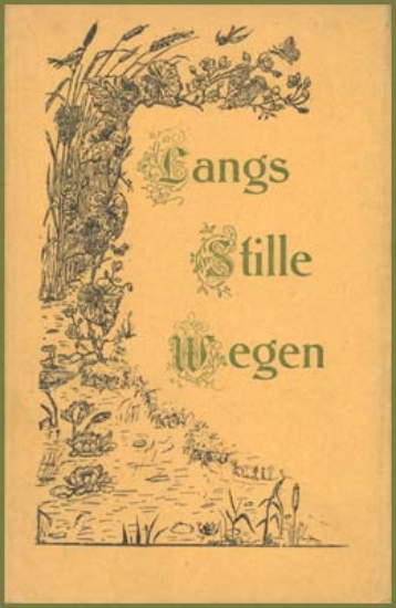 Afbeeldingen van Langs Stille Wegen. Aan hen die blijven