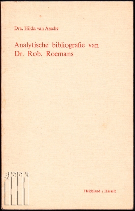 Afbeeldingen van Analytische bibliografie van Dr. Rob. Roemans. Gesigneerd