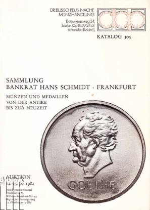 Afbeeldingen van Katalog 305: Sammlung Bankrat Hans Schmidt, Frankfurt. Münzen und Medaillen von der Antike bis zur Neuzeit. 2 Teile