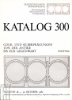 Afbeeldingen van Katalog 300: Gold- und Silberprägungen von der Antike bis zur Gegenwart. 2 Teile