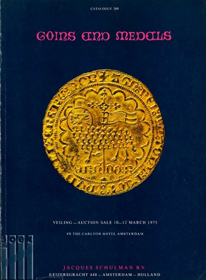 Afbeeldingen van Catalogue 260. Coins and medals. Noord-en Zuid Nederlandse munten. Les Pays-Bas. The Low Countries. Hainaut Henegouwen. Historie- en Gildepenningen. Renaissance medals.
