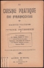 Afbeeldingen van La Cuisine Pratique de Françoise. Recettes pratiques de Cuisine, Patisserie
