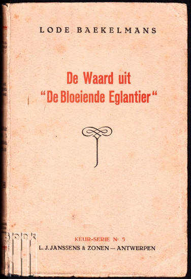 Afbeeldingen van De Waard uit de Bloeiende Eglantier