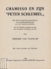 Afbeeldingen van Chamisso en zijn Peter Schlemiel. Een eenige wonderbare geschiedenis, een mystificeerende brief en twee typische gedichten