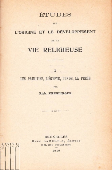 Afbeeldingen van Études sur l'origine et le développement de la vie religieuse. I. Les primitifs, l'Egypte, l'Inde, la Perse. II. La religion chez les Grecs et les Romains. III. La religion d'Israël