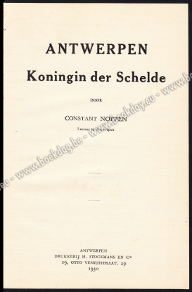 Afbeeldingen van Antwerpen. Koningin der Schelde (3 delen in 1 band compleet)